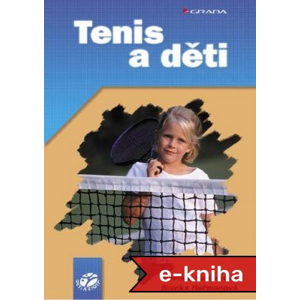 Tenis a děti - Martina Langerová, Blanka Heřmanová [E-kniha]