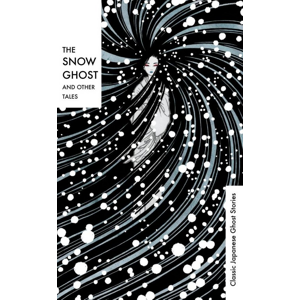The Snow Ghost and Other Tales -  Various