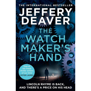 The Watchmaker's Hand -  Jeffery Deaver