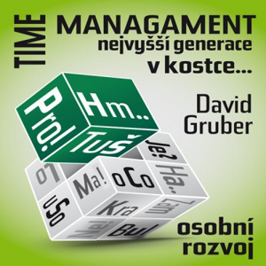 Time Management nejvyšší generace - David Gruber [audiokniha]
