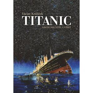 Titanic -  Václav Králíček