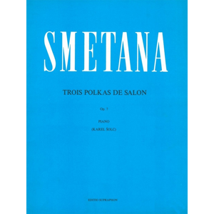 Tři salonní polky op. 7 -  Bedřich Smetana