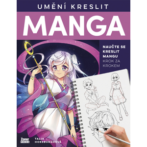 Umění kreslit Manga -  Autor Neuveden