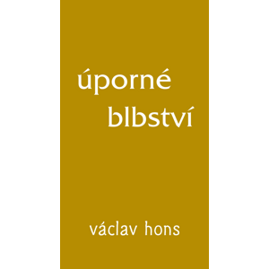 Úporné blbství -  Václav Hons