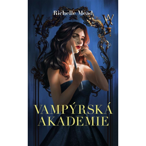 Vampýrská akademie 1 Vampýrská akademie -  Richelle Mead
