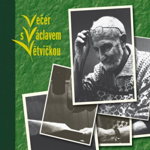 Večer s Václavem Větvičkou - Václav Větvička [audiokniha]