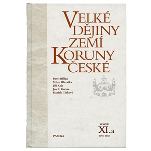 Velké dějiny zemí Koruny české XI.a - Jiří Rak [kniha]