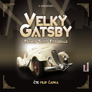 Velký Gatsby - Francis Scott Fitzgerald [audiokniha]