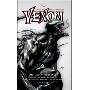 Venom Smrtonosný ochránce -  James R. Tuck