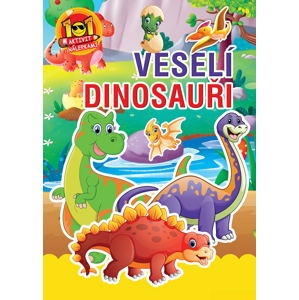 Veselí dinosauři -  Autor Neuveden