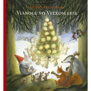 Vianoce vo Veľkom lese -  Ulf Stark