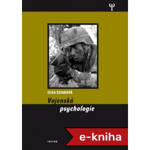 Vojenská psychologie - Olga Dziakova [E-kniha]