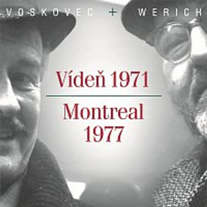 Voskovec a Werich: Vídeň 1971 - Montreal 1977 -  neuveden