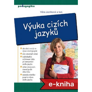 Výuka cizích jazyků - Věra Janíková, kolektiv a [E-kniha]