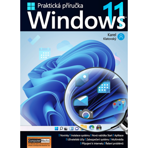 Windows 11 Praktická příručka -  Ing. Karel Klatovský