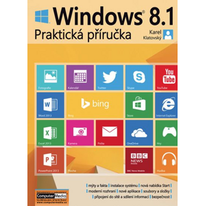 Windows 8.1 Praktická příručka - Karel Klatovský [kniha]