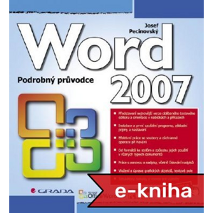 Word 2007: podrobný průvodce - Josef Pecinovský [E-kniha]