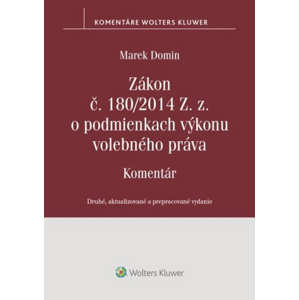 Zákon č. 180/2014 Z. z. o podmienkach výkonu volebného práva -  Marek Domin