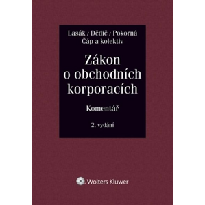 Zákon o obchodních korporacích: Komentář - Jan Dědič, Jan Lasák, Zdeněk Čáp [kniha]