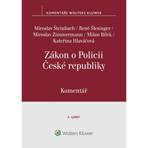 Zákon o Policii České republiky (č. 273/2008 Sb.). Komentář - 2. vydání -  autorů kolektiv