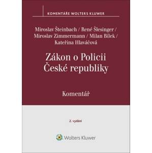 Zákon o Policii České republiky Komentář -  Milan Bílek
