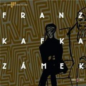 Zámek - Franz Kafka [audiokniha]