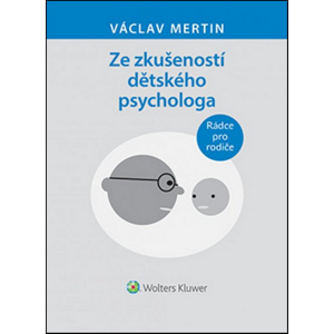Ze zkušeností dětského psychologa -  Václav Mertin