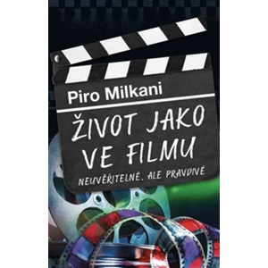 Život jako ve filmu -  Piro Milkani
